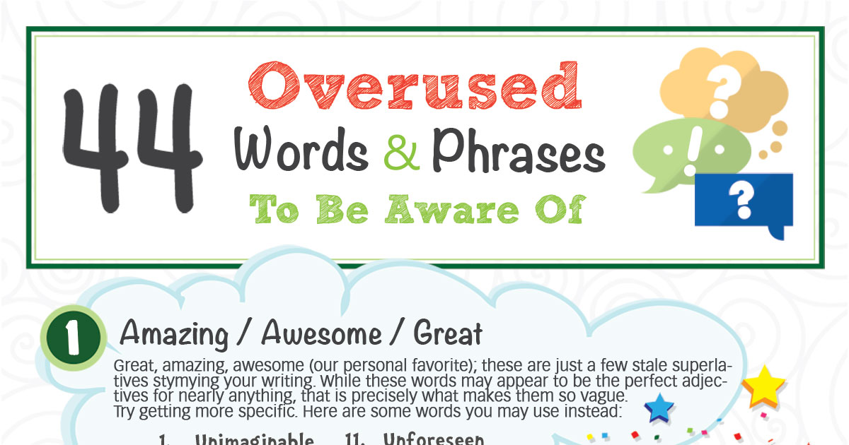 44 Overused Words Phrases To Be Aware Of Infographic 